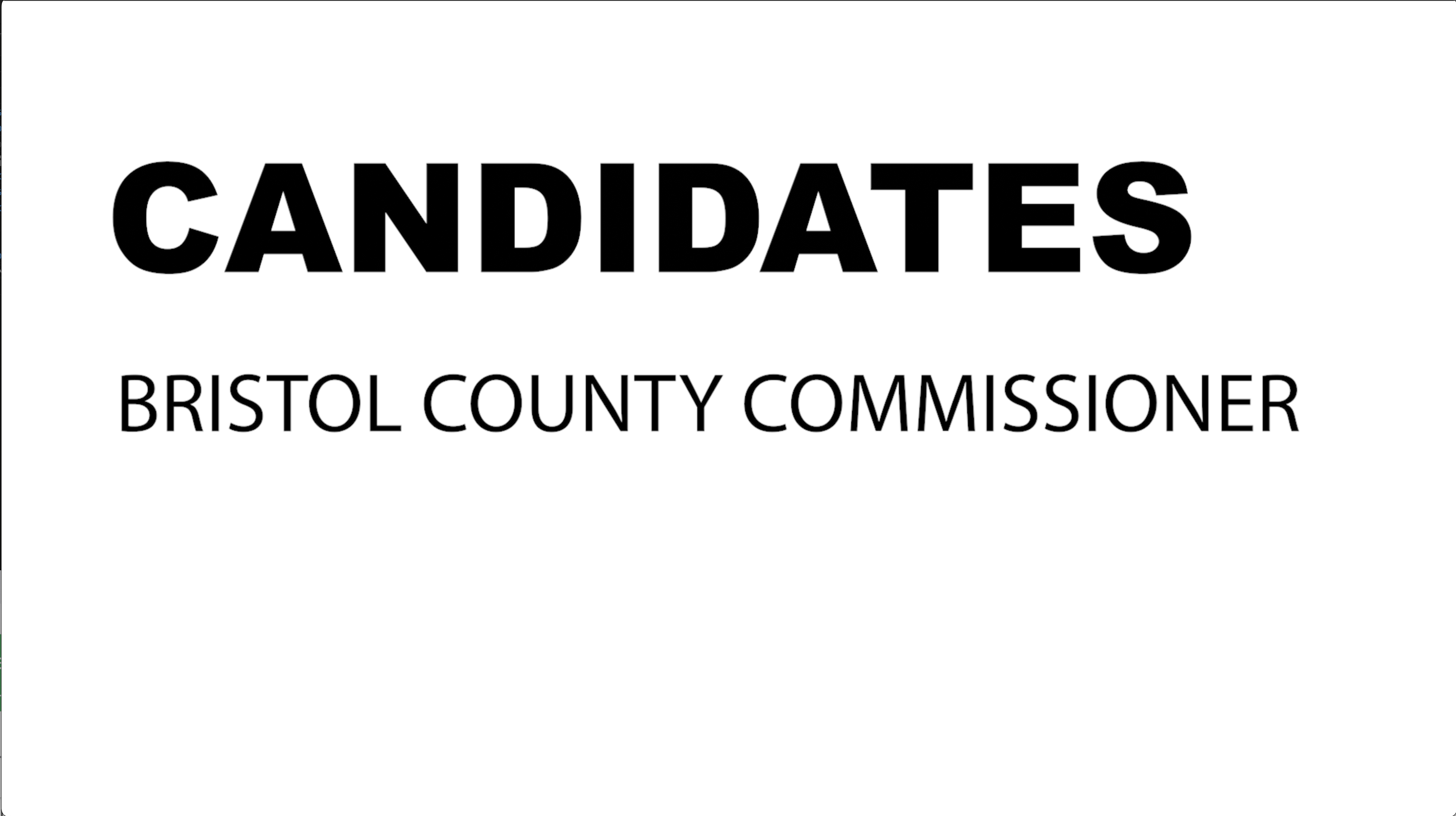 Thumbnail image for Meet The Candidates 2024: Bristol County Commissioner