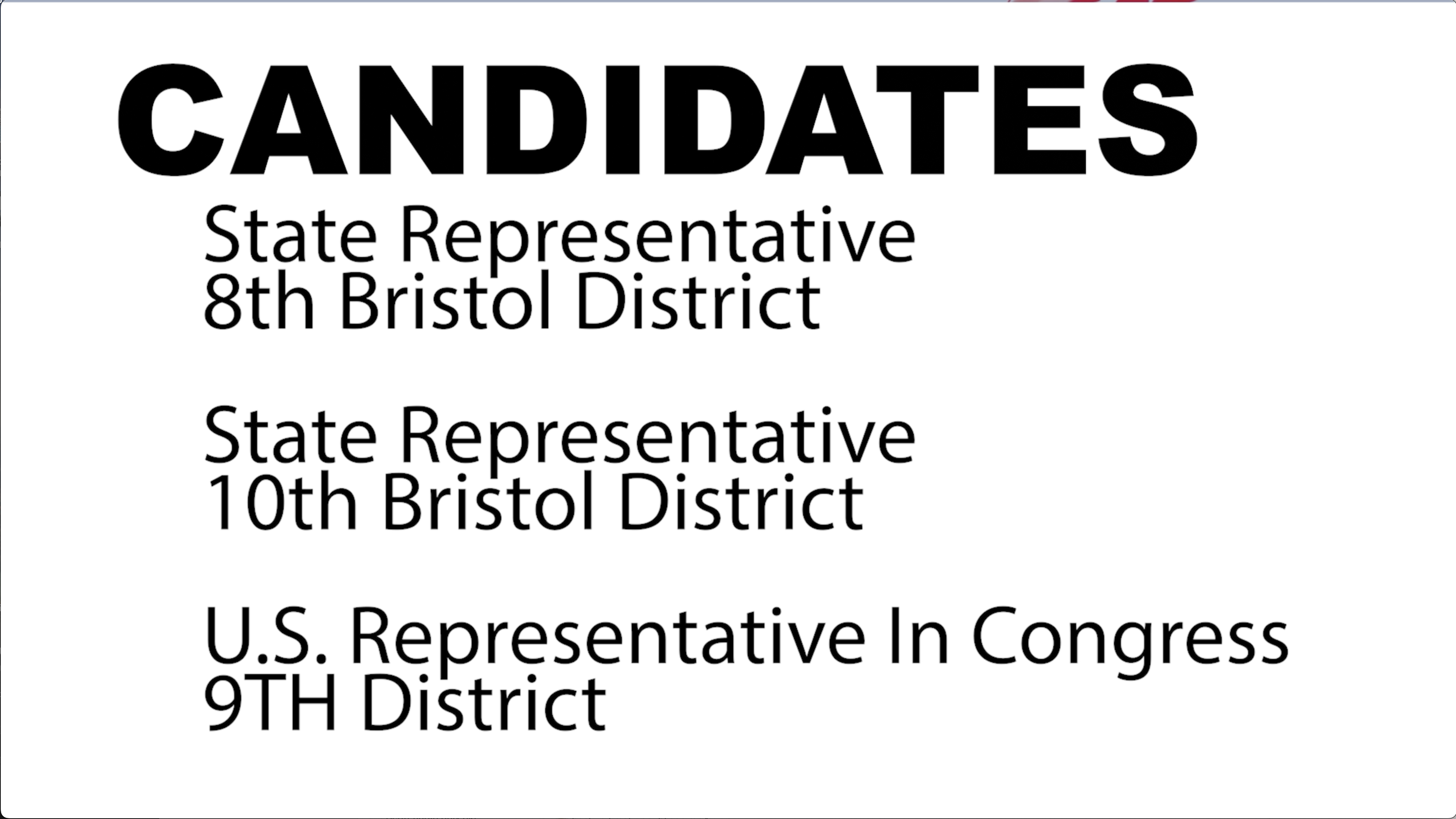 Thumbnail image for Meet The Candidates 2024: State Rep 8th Bristol, 10th Bristol, U.S. 9th