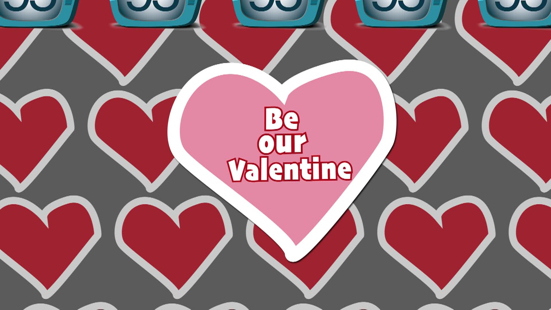 Thumbnail image for Channel 95 Valentine's Day: Be Our Valentine