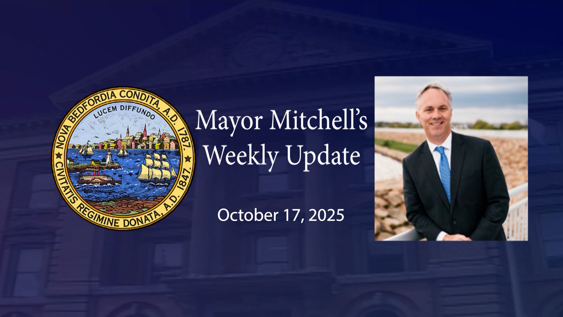 Mayor's Weekly Update Oct 17 2025
