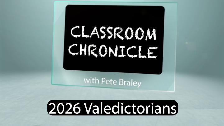 Thumbnail image for Classroom Chronicle - 2026 Valedictorians