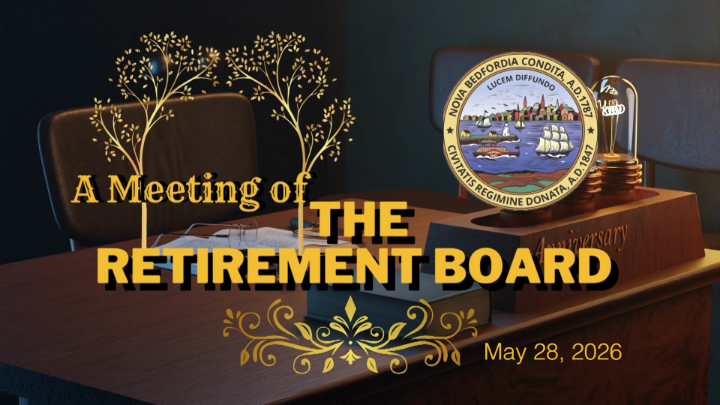 Thumbnail image for New Bedford Retirement Board May 28