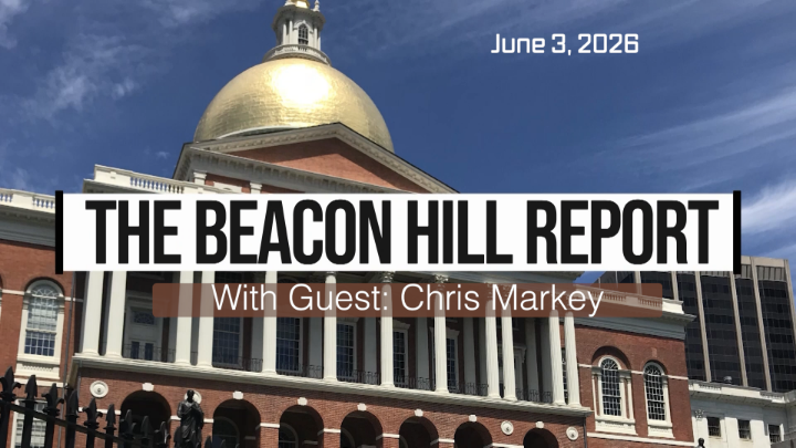 Thumbnail image for The Beacon Hill Report Guest Chris Markey June 3