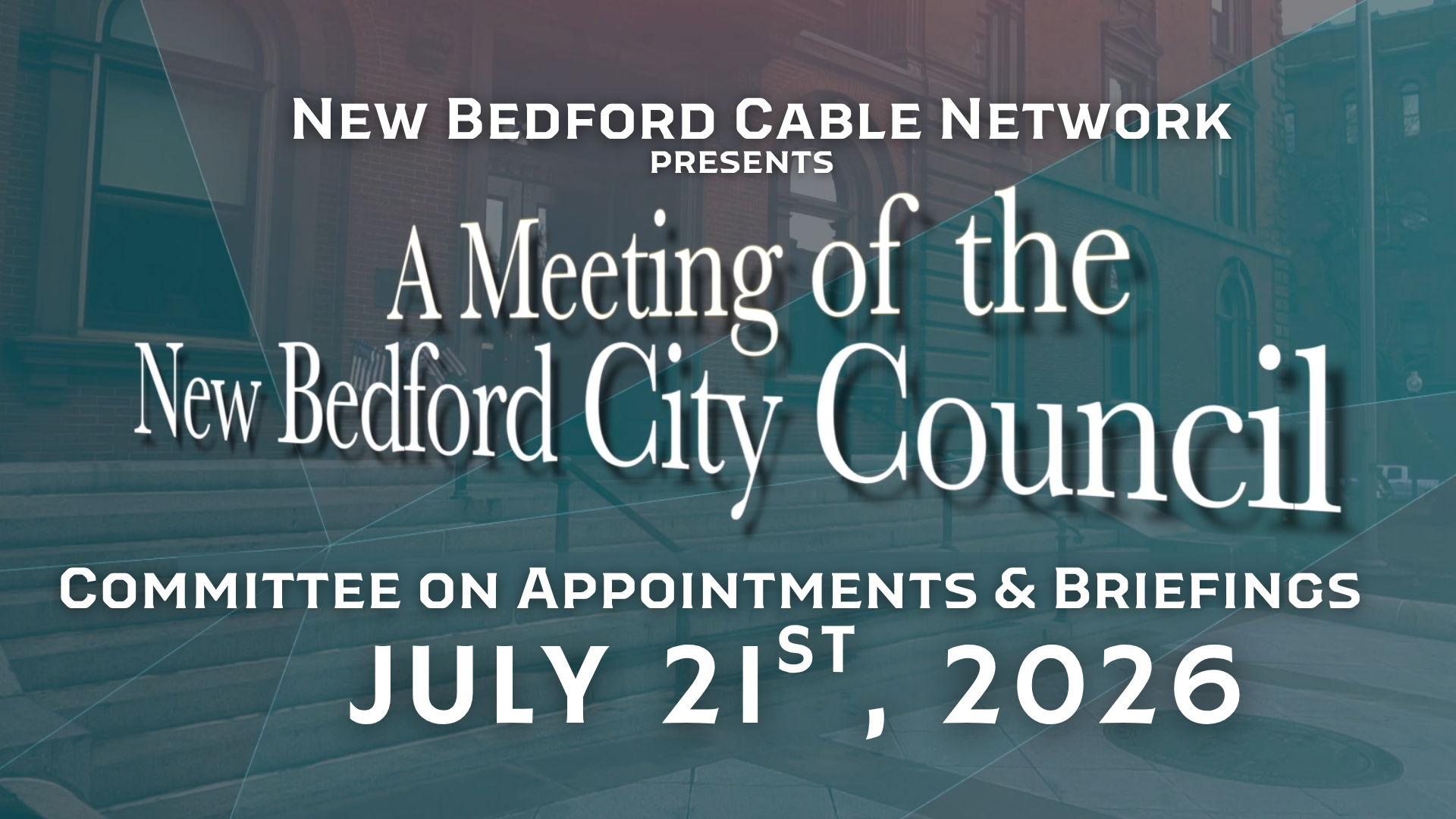 Thumbnail image for CC Appointments & Briefings 07/21/26