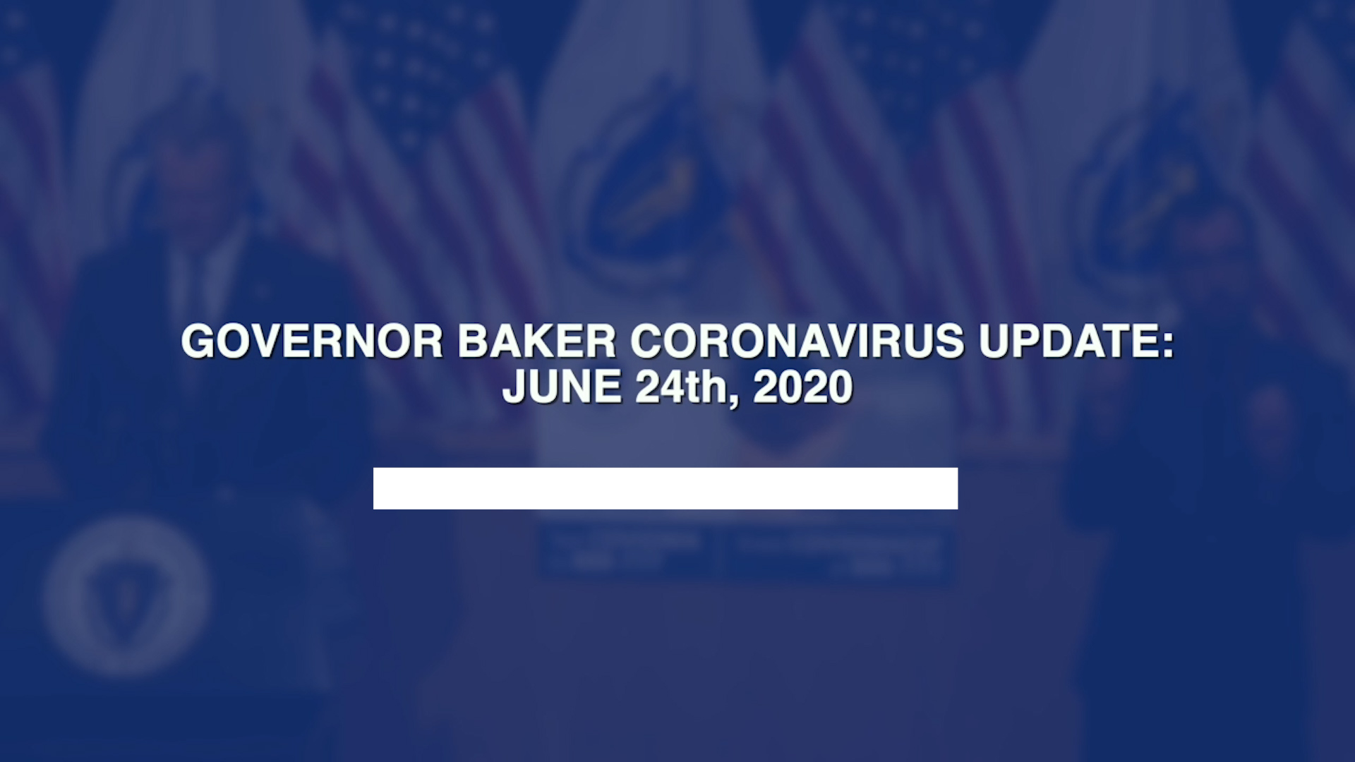 Thumbnail image for Governor Baker's COVID-19 Update, June 24