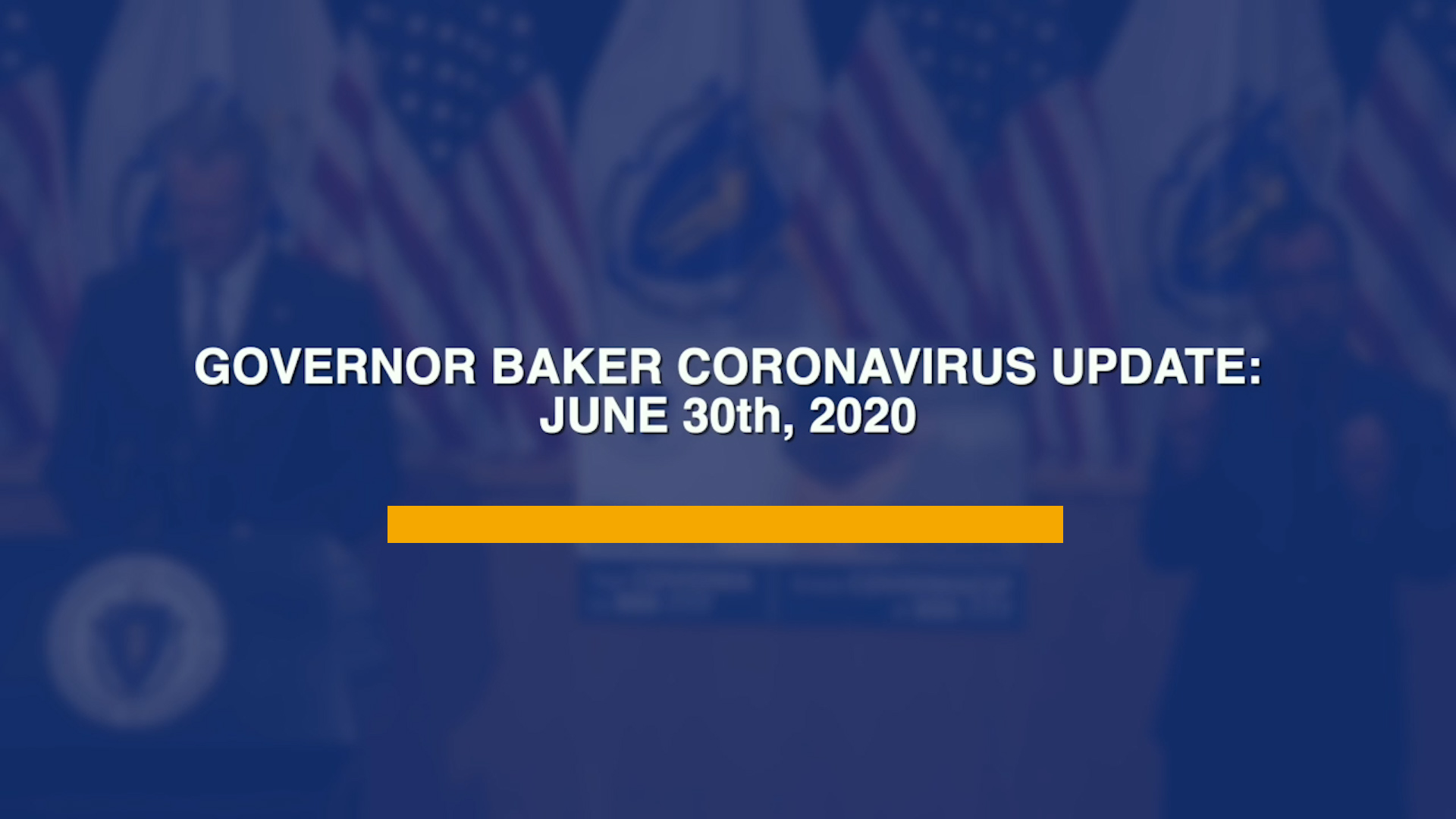 Thumbnail image for Governor Baker's COVID-19 Update, June 30th