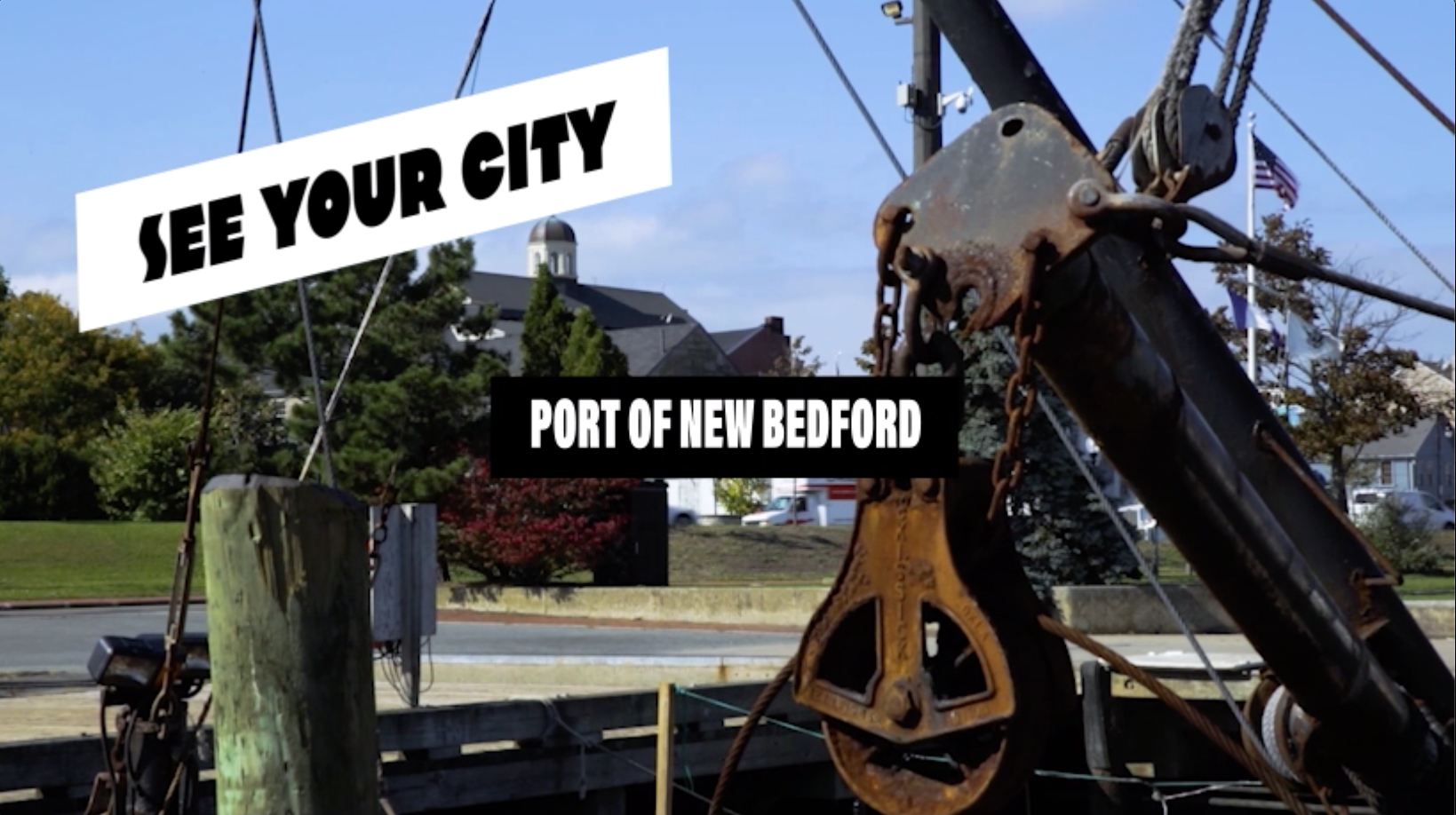 Thumbnail image for See Your City: Port of New Bedford