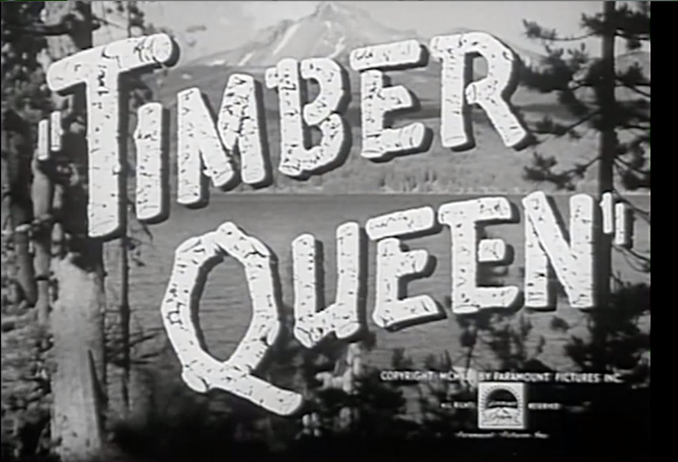 Classic Movie: Timber Queen