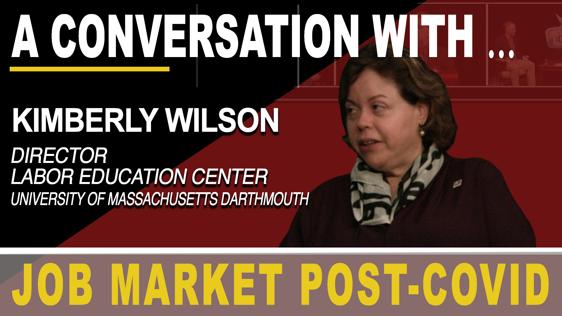 Thumbnail image for A Conversation With... Kim Wilson on Jobs Post-COVID