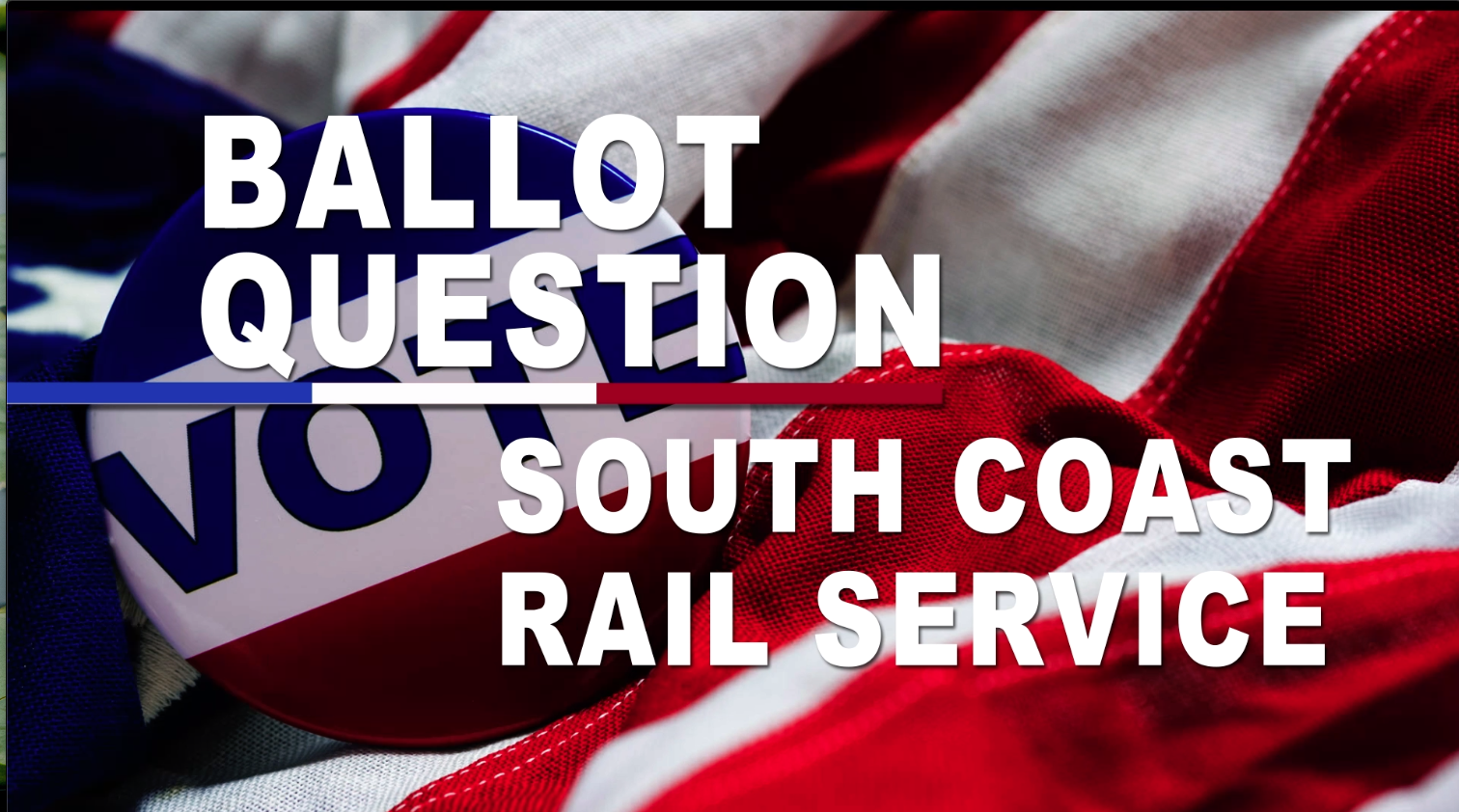 Thumbnail image for November 2022 Election Ballot Question: Rail to Boston
