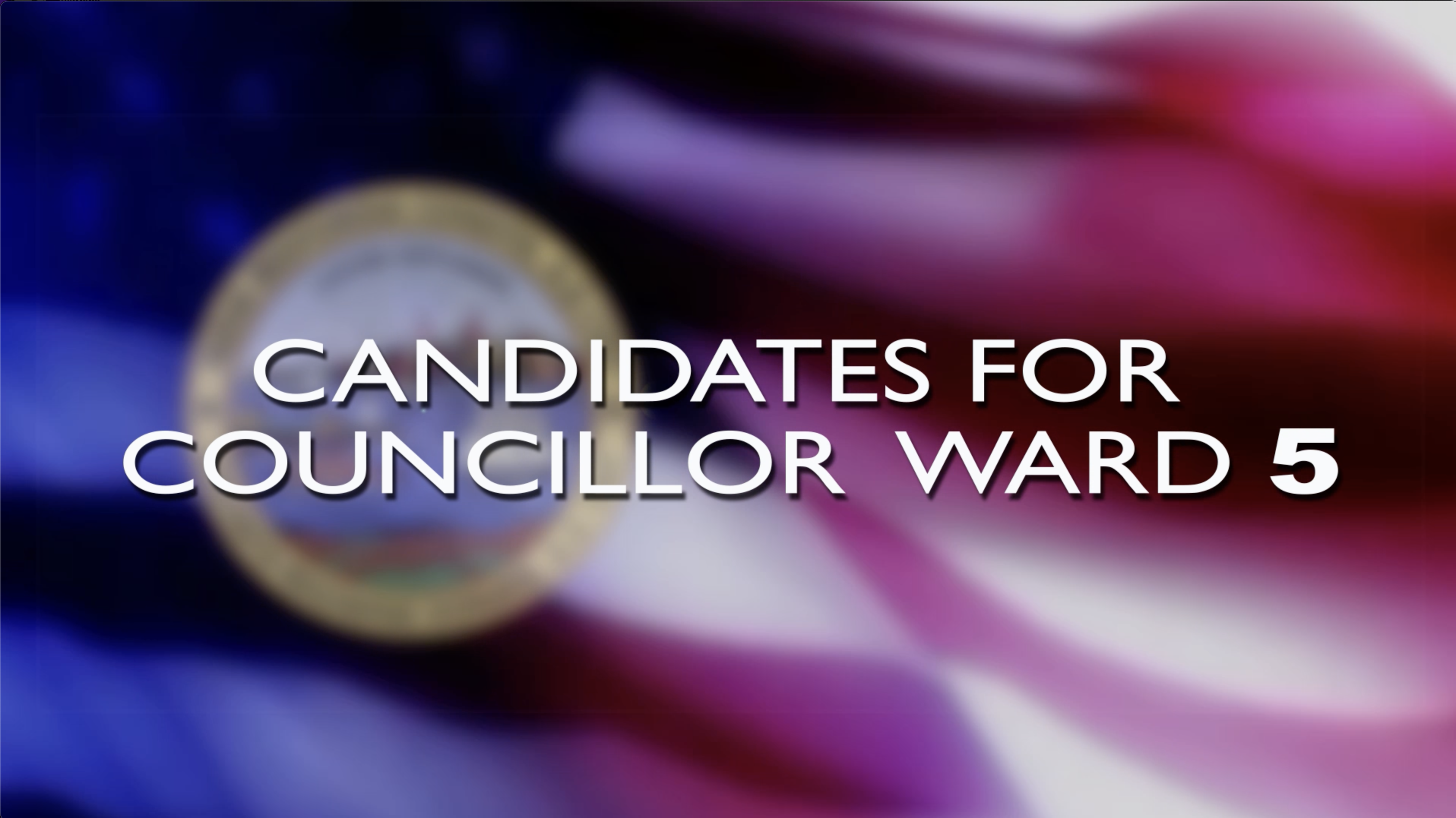 Thumbnail image for Meet The Candidates: General Election Ward 5